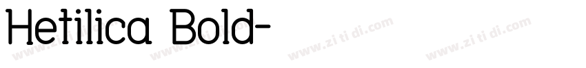 Hetilica Bold字体转换